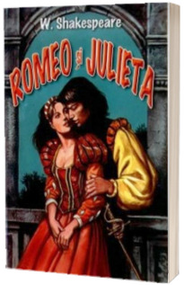 Romeo si Julieta (Shakespeare, William)