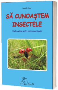 Sa cunoastem insectele