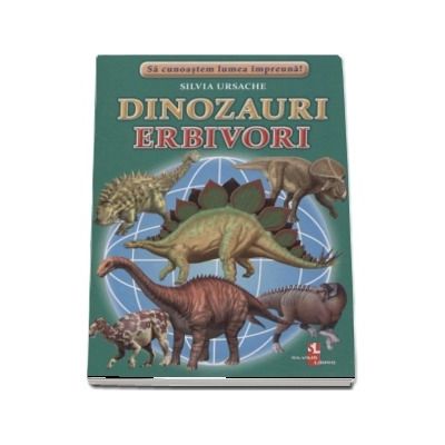 Sa cunoastem lumea impreuna! Dinozauri erbivori (Set 16 cartonase cu imagini color si texte informatice)