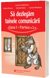 Sa dezlegam tainele comunicarii. Clasa I. Partea a 2-a. ABL2