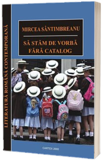 Sa stam de vorba fara catalog Sa stam de vorba fara catalog