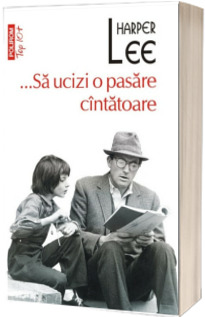 ...Sa ucizi o pasare cintatoare