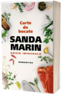 Sanda Marin - Carte de bucate (editie integrala)