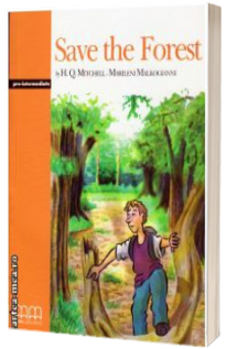 Save the Forest. Graded Readers pre-intermediate level (Original Stories) pack with CD