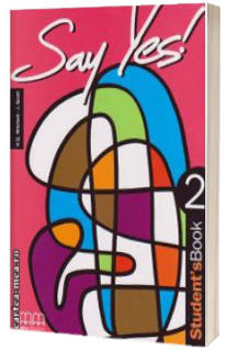 Say Yes to English, level 2. Students Book - Mitchell H.Q.