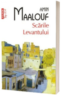 Scarile Levantului - Colectia Top 10 - Traducere din limba franceza de Daniel Nicolescu