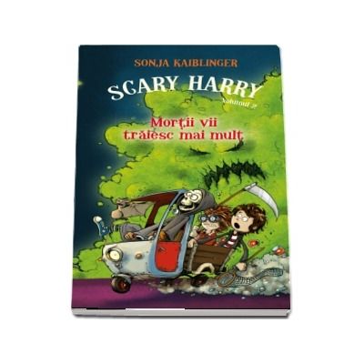 Scary Harry (volumul 2) - Mortii vii traiesc mai mult