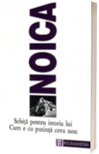Schita pentru istoria lui Cum e cu putinta ceva nou