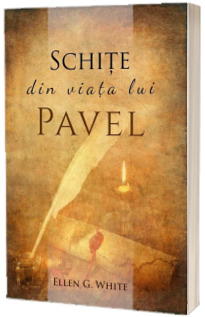 Schite din viata lui Pavel