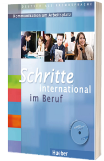 Schritte International. Kommunikation am Arbeitsplatz.Deutsch als Fremdsprache Ubungsbuch mit Audio-CD