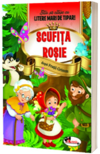 Scufita Rosie - Stiu sa citesc cu litere mari de tipar!