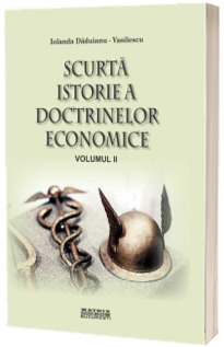 Scurta istorie a doctrinelor economice