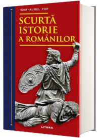 Scurta istorie a romanilor