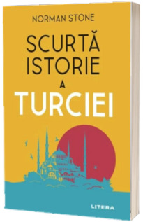 Scurta istorie a Turciei