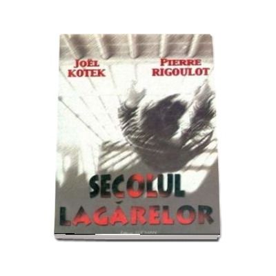 Secolul Lagarelor