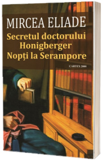 Secretul doctorului Honigberger. Nopti la Serampore