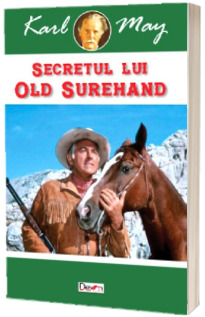 Secretul lui Old Surehand Secretul lui Old Surehand