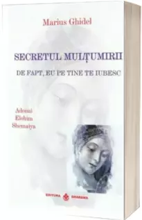 Secretul multumirii