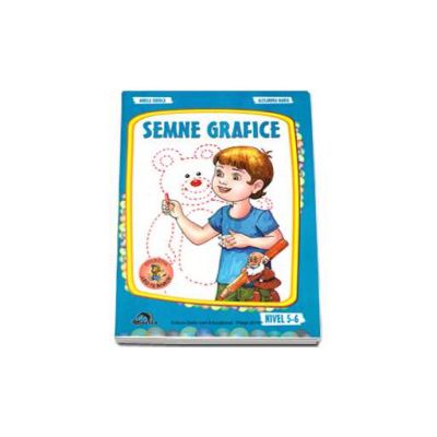 Semne grafice, nivel 5-6 ani - Colectia, leo te invata (Editie, 2014)
