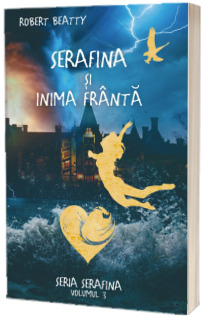 Serafina si inima franta