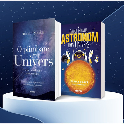 Serie de autor Adrian Sonka. Ghidul micului astronom prin Univers si O plimbare prin Univers (set 2 carti)