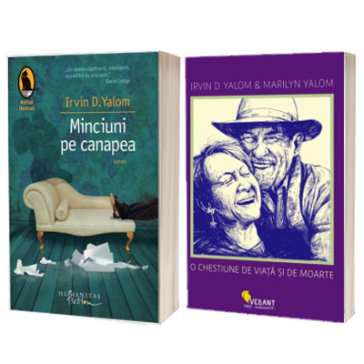 Serie de autor Irvin D Yalom - Minciuni pe canapea si O chestiune de viata si de moarte