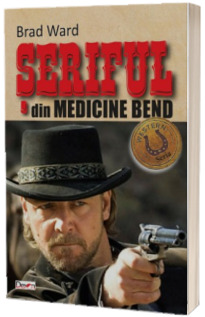 Seriful din Medicine Bend