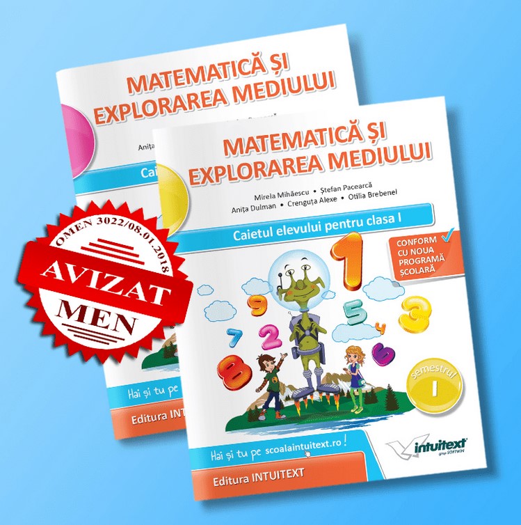 Set 2 caiete - Matematica si explorarea mediului, pentru clasa I. Caietul elevului pentru semestrele I si II