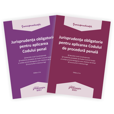 Set 2 carti - Jurisprudenta obligatorie pentru aplicarea Codului penal si a Codului de procedura penala 2021