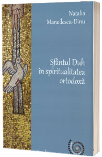 Sfantul Duh in spiritualitatea ortodoxa