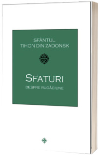 Sfaturi despre rugaciune