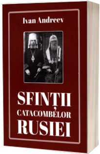 Sfintii catacombelor Rusiei