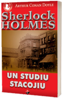 Sherlock Holmes - Un studiu stacojiu (Volumul VIII)