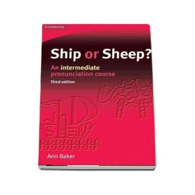 Ship or Sheep? Students Book : An Intermediate Pronunciation Course