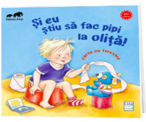Si eu stiu sa fac pipi la olita!
