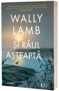 Si raul asteapta...