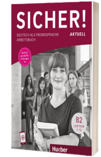 Sicher! aktuell B2.Arbeitsbuch