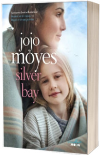 Silver Bay - Jojo Moyes