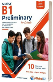 SIMPLY B1 Preliminary for Schools 10 Practice Tests NEW 2026 Edition Student's book