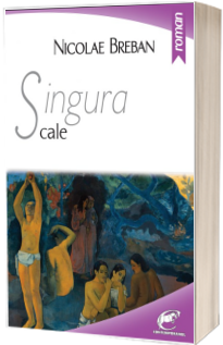 Singura cale Singura cale