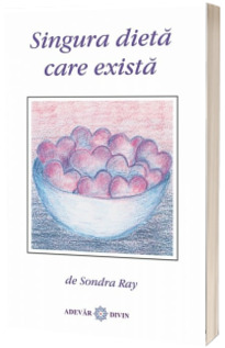 Singura dieta care exista