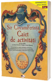 Sir CircumFerinta. Caiet de activitati