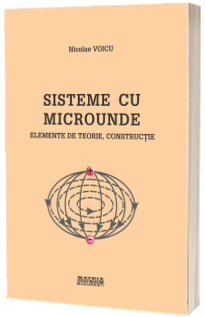 Sisteme cu microunde. Elemente de teorie, constructie