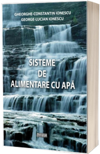 Sisteme de alimentare cu apa Sisteme de alimentare cu apa