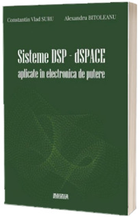 Sisteme DSP-dSPACE aplicate in electronica de putere