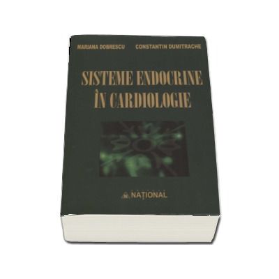 Sisteme endocrine in cardiologie - Mariana Dobrescu