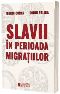 Slavii in perioada migratiilor