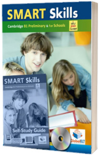 Smart Skills for B1 Preliminary. Preparation for the Revised Exam from 2020. Self study Edition