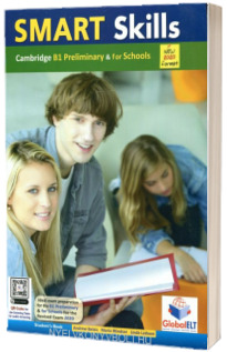 Smart Skills for B1 Preliminary. Preparation for the Revised Exam from 2020. Self study Edition