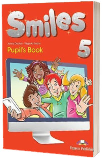 Smiles 5. Pupils Book Smiles 5. Pupils Book